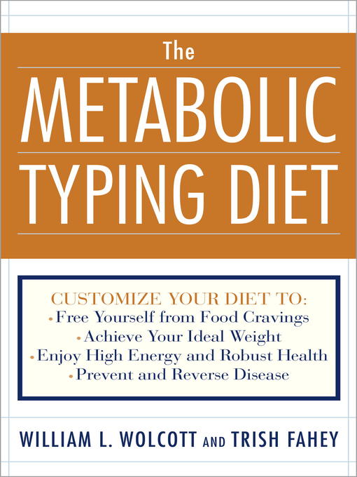 Title details for The Metabolic Typing Diet by William L. Wolcott - Available